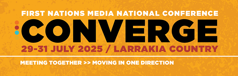 First Nations Media Converge Banner